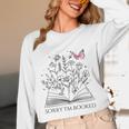 Sorry I'm Booked Book Lover Teachers Librarians Unisex Long Sleeve T-Shirt