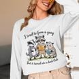 I Tried To Form A Gang But It Turned Into A Book-Club Reader Unisex Long Sleeve T-Shirt I Tried To Form A Gang But It Turned Into A Book-Club Reader Unisex Long Sleeve T-Shirt