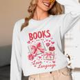 Valentines Book Lover Romance Books Are My Love Language Unisex Long Sleeve T-Shirt