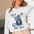 We'Re All Mad Here Cheshire Cat Alice Wonderland Book Kids Unisex Long Sleeve T-Shirt