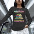 Abibliophobia Book Lovers Graphic Unisex Long Sleeve T-Shirt