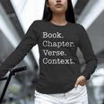 Book Chapter Verse Context Theology Christian Reformed Unisex Long Sleeve T-Shirt Book Chapter Verse Context Theology Christian Reformed Unisex Long Sleeve T-Shirt