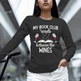 My Book Club Reads Between The Wines Bookworm Humor Unisex Long Sleeve T-Shirt