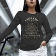 A Book A Day Keeps Reality Away Unisex Long Sleeve T-Shirt