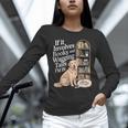 Book And Dog Lover Bookworm Reader Book Lover Unisex Long Sleeve T-Shirt