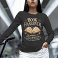 Book Hangover Literature Book Reading Books Reader Unisex Long Sleeve T-Shirt