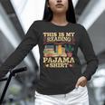 Book And Pajama This Is My Reading Pajama Bedtime Reading Unisex Long Sleeve T-Shirt