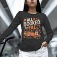 All Booked For Fall Pumpkin Books Thanksgiving Autumn Leaves Unisex Long Sleeve T-Shirt All Booked For Fall Pumpkin Books Thanksgiving Autumn Leaves Unisex Long Sleeve T-Shirt