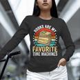 Books Are My Favorite Time Machines Unisex Long Sleeve T-Shirt Books Are My Favorite Time Machines Unisex Long Sleeve T-Shirt