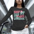 Books Are My Love Language Book Lover Reading Unisex Long Sleeve T-Shirt