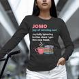 Books Saying JOMO Joy Of Missing Out For Bookworms Unisex Long Sleeve T-Shirt