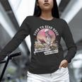 Born To Read Book Forced To Read Emails Skeleton Unisex Long Sleeve T-Shirt