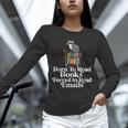 Born To Read Books Forced To Read Emails Book Lover Bookworm Unisex Long Sleeve T-Shirt