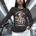 I Buy Books Like I'm Immortal Unisex Long Sleeve T-Shirt I Buy Books Like I'm Immortal Unisex Long Sleeve T-Shirt