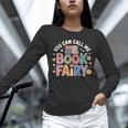 You Can Call Me Book Fairy Reading Magical Hobby Unisex Long Sleeve T-Shirt You Can Call Me Book Fairy Reading Magical Hobby Unisex Long Sleeve T-Shirt