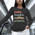 Cats Books Coffee Plants Gardening Mama Mom Mothers Unisex Long Sleeve T-Shirt Cats Books Coffee Plants Gardening Mama Mom Mothers Unisex Long Sleeve T-Shirt