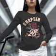 Chapter 28 28th Birthday Women Book Lovers Its My Birthday Unisex Long Sleeve T-Shirt
