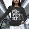 Coffee Cats & Books Reading Book Lover Reader Unisex Long Sleeve T-Shirt Coffee Cats & Books Reading Book Lover Reader Unisex Long Sleeve T-Shirt