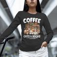 Coffee Cats And Books Cats And Reading Lovers Unisex Long Sleeve T-Shirt Coffee Cats And Books Cats And Reading Lovers Unisex Long Sleeve T-Shirt
