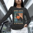 Drink Coffee Read Books Dismantle Systems Of Oppression Cat Unisex Long Sleeve T-Shirt Drink Coffee Read Books Dismantle Systems Of Oppression Cat Unisex Long Sleeve T-Shirt