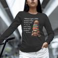 Erasmus When I Have Money I Buy Books Unisex Long Sleeve T-Shirt Erasmus When I Have Money I Buy Books Unisex Long Sleeve T-Shirt