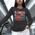 Freadom To Read Book Lover Reading Freedom Unisex Long Sleeve T-Shirt Freadom To Read Book Lover Reading Freedom Unisex Long Sleeve T-Shirt