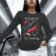 Fuck Off Im Reading Smut Books Dark Romance Book Crow F Cawf Unisex Long Sleeve T-Shirt Fuck Off Im Reading Smut Books Dark Romance Book Crow F Cawf Unisex Long Sleeve T-Shirt