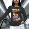 Fully Booked But I Am Ok Book Lover Reading Author Unisex Long Sleeve T-Shirt