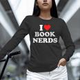 I Heart Book Nerds Book Readers Cute Unisex Long Sleeve T-Shirt