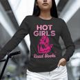 Hot Girls Read Books Cute Book Reader Women Unisex Long Sleeve T-Shirt