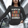 I'm With The Banned Librarian Banned Book Lover Reader Unisex Long Sleeve T-Shirt