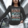 I'm a Book Nerd Bookworm Unisex Long Sleeve T-Shirt