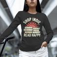 Independent Bookstore Fans Shop Local Literary Community Unisex Long Sleeve T-Shirt