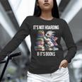 It's Not Hoarding If It's Books ShirtDragon Reading Book Unisex Long Sleeve T-Shirt It's Not Hoarding If It's Books ShirtDragon Reading Book Unisex Long Sleeve T-Shirt