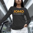JOMO Joy Of Missing Out Introvert Unisex Long Sleeve T-Shirt JOMO Joy Of Missing Out Introvert Unisex Long Sleeve T-Shirt