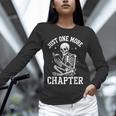 Just One More Chapter Skeleton Reader Reading Book Lover Unisex Long Sleeve T-Shirt