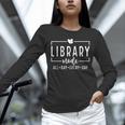 Library Mode All Day Every Day Book Lover Unisex Long Sleeve T-Shirt