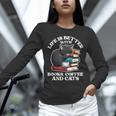 Life Is Better With Books Cats & Coffee Librarian Book Lover Unisex Long Sleeve T-Shirt Life Is Better With Books Cats & Coffee Librarian Book Lover Unisex Long Sleeve T-Shirt