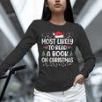 Most Likely To Read A Book On Christmas Matching Family Xmas Unisex Long Sleeve T-Shirt Most Likely To Read A Book On Christmas Matching Family Xmas Unisex Long Sleeve T-Shirt