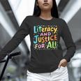 Literacy And Justice For All Protect Banned Books Library Unisex Long Sleeve T-Shirt
