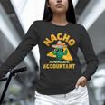 Nacho Average Accountant Accounting Book Keeper Joke Unisex Long Sleeve T-Shirt