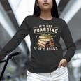 Not Hoarding If It's Books Reader Book Nerd Book Reading Unisex Long Sleeve T-Shirt