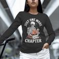 One More Chapter Skeleton Reading Books Lovers Readers Unisex Long Sleeve T-Shirt
