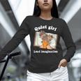Quiet Girl Loud Imagination Book Lover Bookworm Reader Unisex Long Sleeve T-Shirt Quiet Girl Loud Imagination Book Lover Bookworm Reader Unisex Long Sleeve T-Shirt