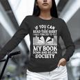 If You Can Read This For Book Lovers Reading Unisex Long Sleeve T-Shirt