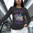 Read More Books Floral Book Reader Art Reading Lover Quote Unisex Long Sleeve T-Shirt Read More Books Floral Book Reader Art Reading Lover Quote Unisex Long Sleeve T-Shirt