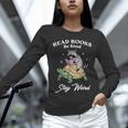 Read Books Be Kind Stay Weird Unisex Long Sleeve T-Shirt Read Books Be Kind Stay Weird Unisex Long Sleeve T-Shirt