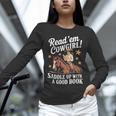 Read 'Em Cowgirl Saddle Up With A Good Book Rodeo Bookworm Unisex Long Sleeve T-Shirt