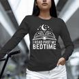 I Read Past My Bedtime Book Lover For Women Men Kids Unisex Long Sleeve T-Shirt I Read Past My Bedtime Book Lover For Women Men Kids Unisex Long Sleeve T-Shirt