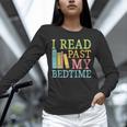 I Read Past My Bedtime Book Quote Humor Unisex Long Sleeve T-Shirt